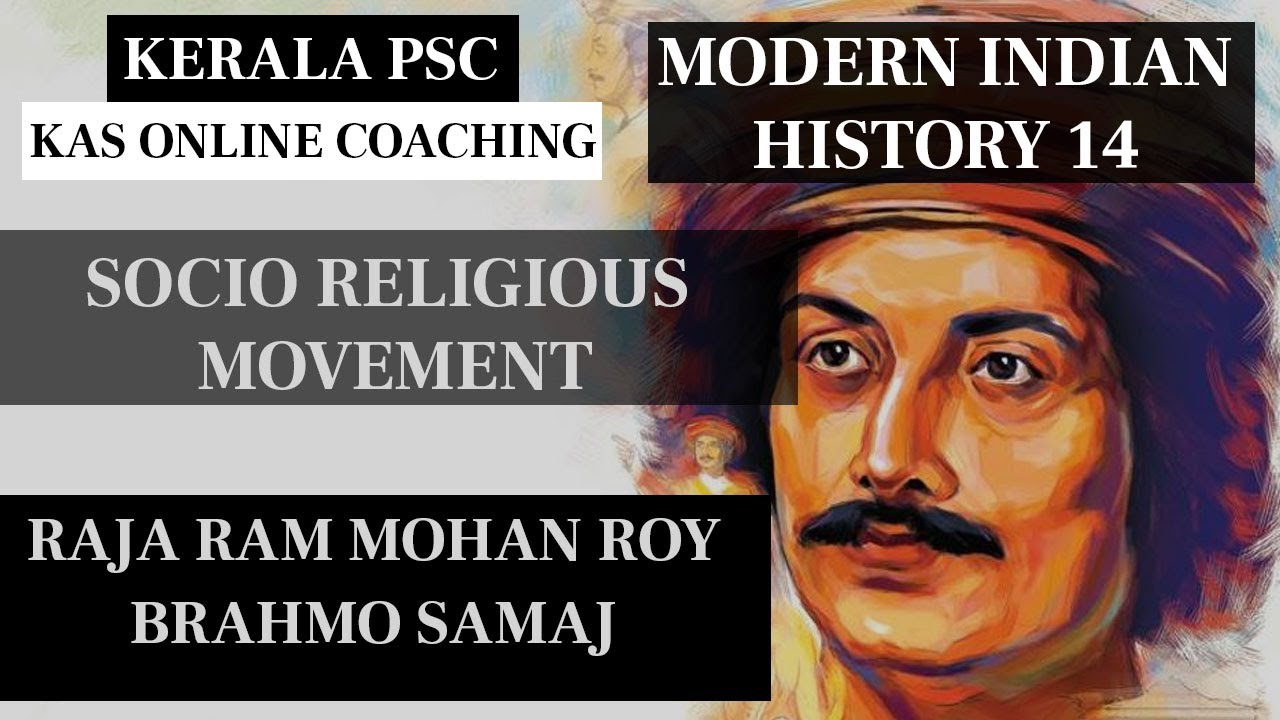 KAS Online Class - Socio Religious Reform Movements Brahmo Samaj Raja ...