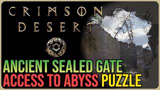 Ancient Sealed Gate Puzzle Solution – Crimson Desert
