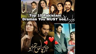 Top Ten Pakistani Dramas You MUST See !