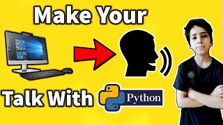 Text to Speech with python (Make Your Computer Talk).