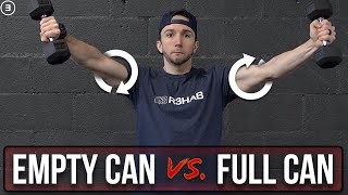 Empty Can vs Full Can (Rotator Cuff Strengthening | Shoulder Rehab)