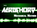 [Drumstep] Aero Chord - Mechanical Mayhem (Original Mix) [Soon out on Bonerizing]