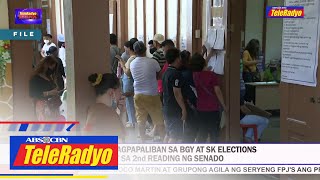 Panukalang pagpapaliban sa Bgy at SK elections lusot sa 2nd Reading ng Senado | 22 Sept 2022