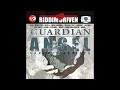 guardian angel riddim mix 2007 reggae