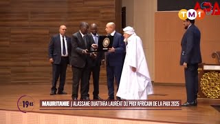 TM1 News - Mauritanie : Alassane Ouattara lauréat du prix africain de la paix 2025