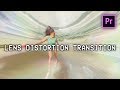 Lens Distortion Transition in Premiere Pro CC | Easy Tutorial