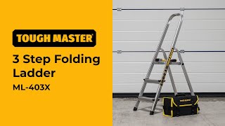 TOUGH MASTER® ML-403X 3 Step Ladder