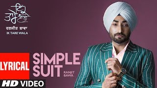 Simple Suit: Ranjit Bawa (Lyrical Song) | Ik Tare Wala | Beat Minister | Maninder Kailey