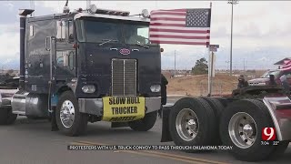 Protesters With U.S. Truck Convoy To Pass Through Oklahoma Sunday