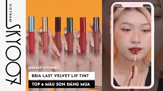 MAKEUP TUTORIAL | Bbia Last Velvet Lip Tint - Top 6 Màu Son Đáng Mua