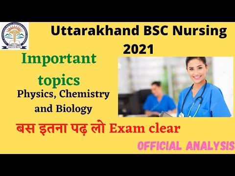 Uttarakhand BSC Nursing 2021 | Important Topics | New Paper Pattern ...