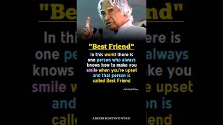 About Best friend 💯||Apj Abdul Kalam quotes||#short