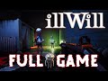 illWill - FULL GAME | Full Walkthrough