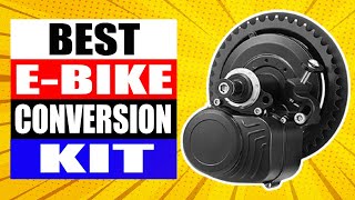 sTOP 5 Best E Bike Conversion Kit Review in 2025