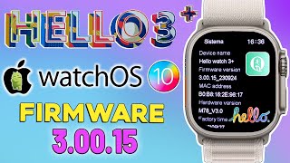 HELLO WATCH 3+ PLUS - ATUALIZAÇÃO DE FIRMWARE v3.00.15 - O QUE MUDOU? REVIEW COMPLETO!!