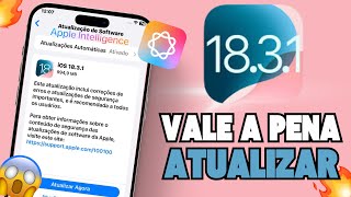 SAIU!🔥 IOS 18.3.1 / Atualização Urgente 🚨 Bateria nova 😱