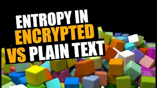 Entropy in encrypted vs plain text