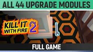 Kill It With Fire 2 - All 44 Upgrade Modules - Full Game