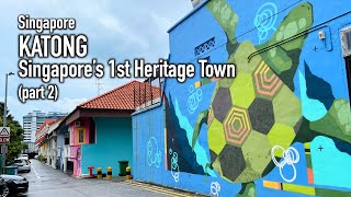 Katong - Singapore's 1st Heritage Town (part 2) [4K]