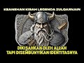 IDENTITAS ZULQARNAIN YANG SENGAJA DISEMBUNYIKAN ALLAH.. INI ALASANNYA..!.mp4