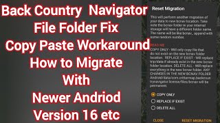 Back Country Navigator BCN security folder issue fix or work around for newer Android