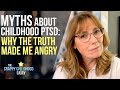 The TRUTH About the Effects of Childhood PTSD