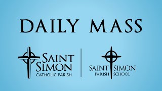 Daily Mass - February 4, 2025, 8:30 AM