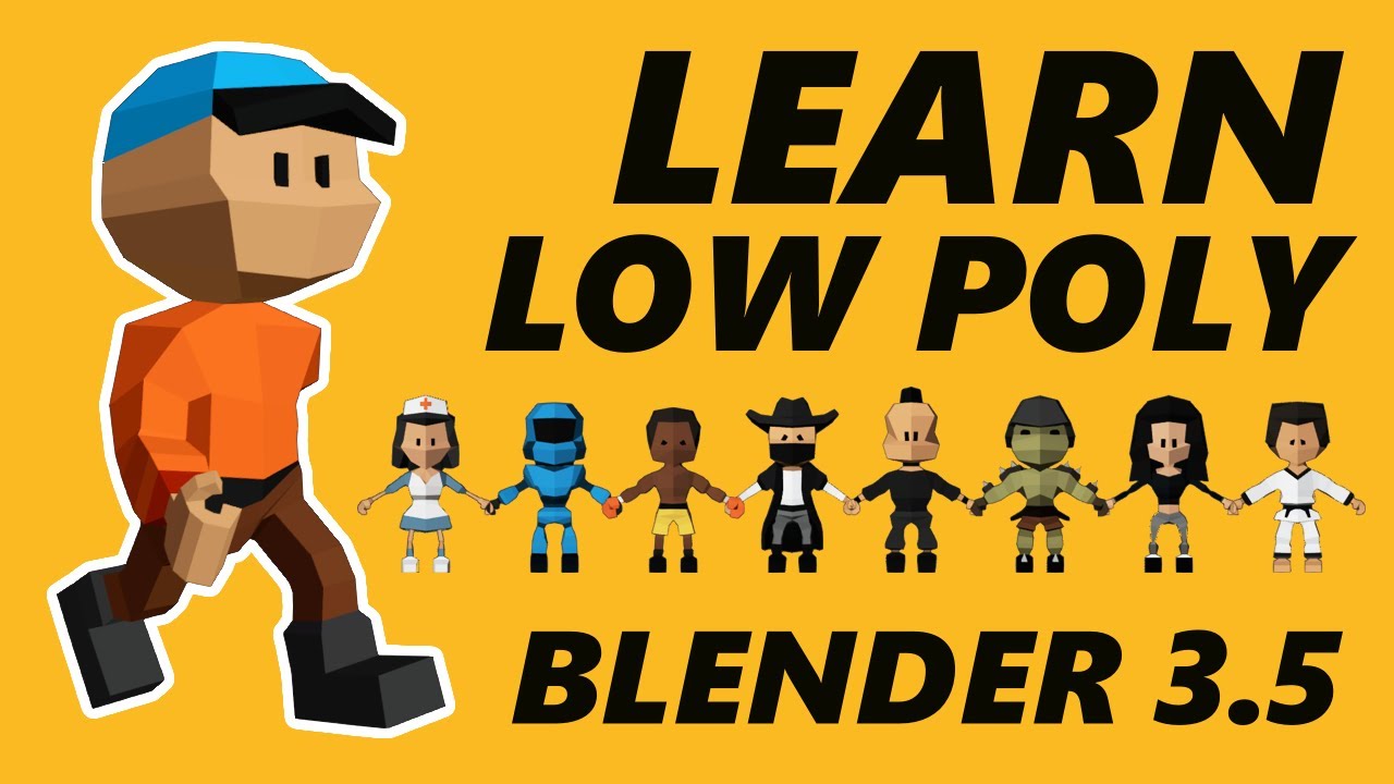 LEARN LOW POLY Character Modeling - Blender 3.5 Full Course - Model ...