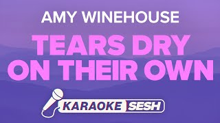 Amy Winehouse - Tears Dry On Their Own (Karaoke)