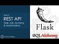 REST API With Flask & SQL Alchemy