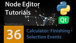 Node Editor Tutorial 36: Finishing Selection Events
