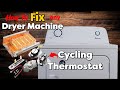 How To Fix Dryer Machine Replace Cycling Thermostat Easy Simple