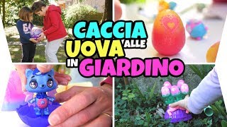 CACCIA ALLE UOVA IN GIARDINO 🏡 Nuovi Hatchimals a Sorpresa