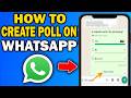 How to Create a Poll on WhatsApp (2026 Guide)