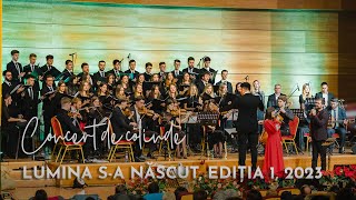 Concert de colinde - Lumina S-a născut - Ediția 1 - 2023