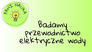 Badamy przewodnictwo elektryczne wody