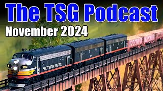 TSG Podcast November 2024 All Things Trains