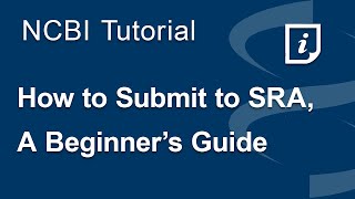 How to Submit to SRA, A Beginner's Guide