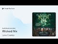 wicked nix by lena coakley · audiobook preview