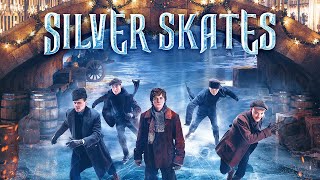 Silver Skates (Trailer)