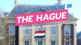 Top 10 Attractions in The Hague 🇳🇱✨