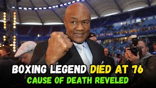 How Did George Foreman Die? What We Know About the Boxing Legend’s Cause of Death at 76