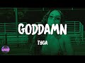 Tyga - Goddamn (feat. A Boogie wit da Hoodie) (lyrics)