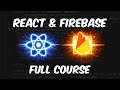 React And Firebase Full Course (With Projects)