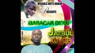 Serigne Babacar Diouf Khelcom - JEUZBOUL XOULOB 2016