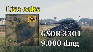 9.000 dmg combined with GSOR 3301 on Live oaks (North) ✌️✌️✌️