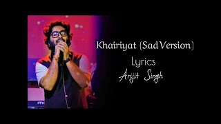 Arijit Singh  Khairiyat Song Sad Version   Chhichhore   Pritam, Amitabh Bhattacharya  720 X 1280