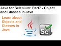 Java for Selenium | Part7 | Object and Class in Java