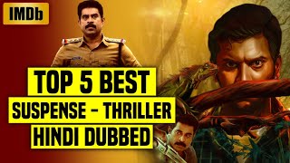Top 5 Best South Indian Suspense Thriller Movies In Hindi Dubbed (IMDb) | You Must Watch | Part 16