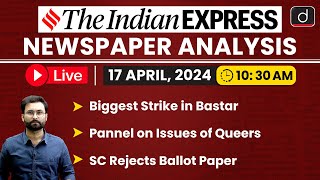 Newspaper Analysis | The Indian Express | 17 April 2024 | Drishti IAS English
